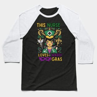 Mardi Gras Nurse This Nurse Loves Funny Mardi Gras Baseball T-Shirt